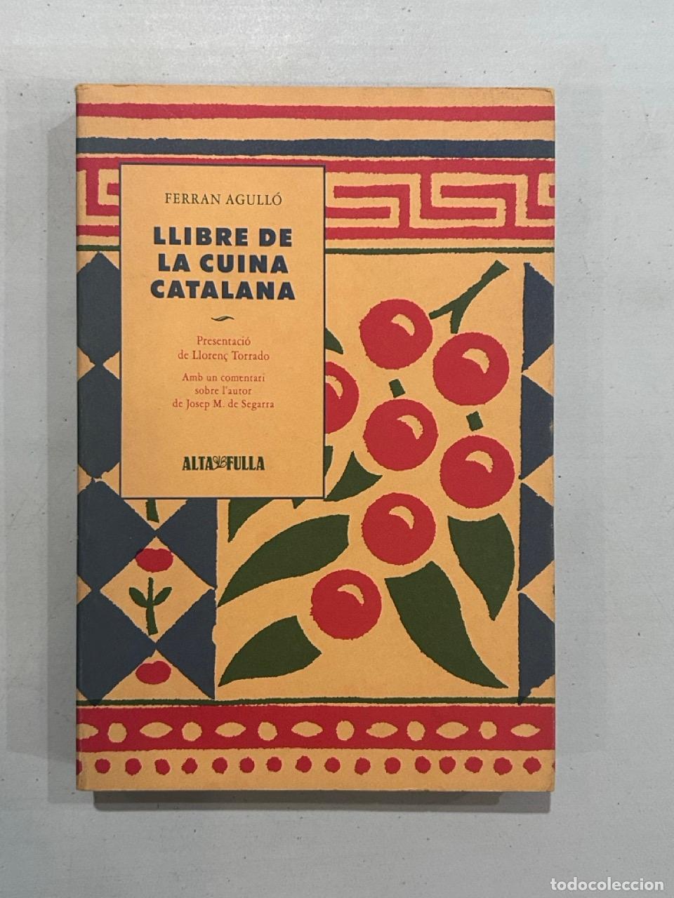 Libros: Ferran Agull&oacute; - Llibre de la cuina catalana