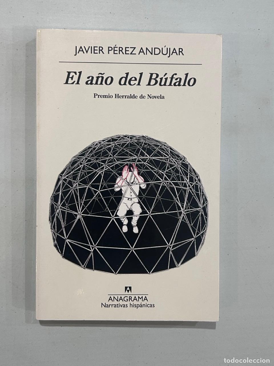 B&uuml;cher: Javier P&eacute;rez And&uacute;jar - El a&ntilde;o del B&uacute;falo