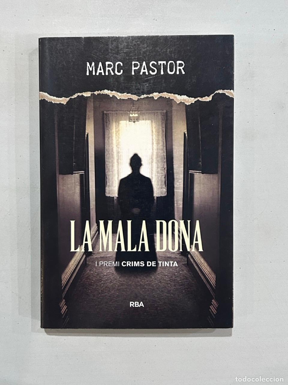 Libros: Marc Pastor - La mala dona - Foto 1