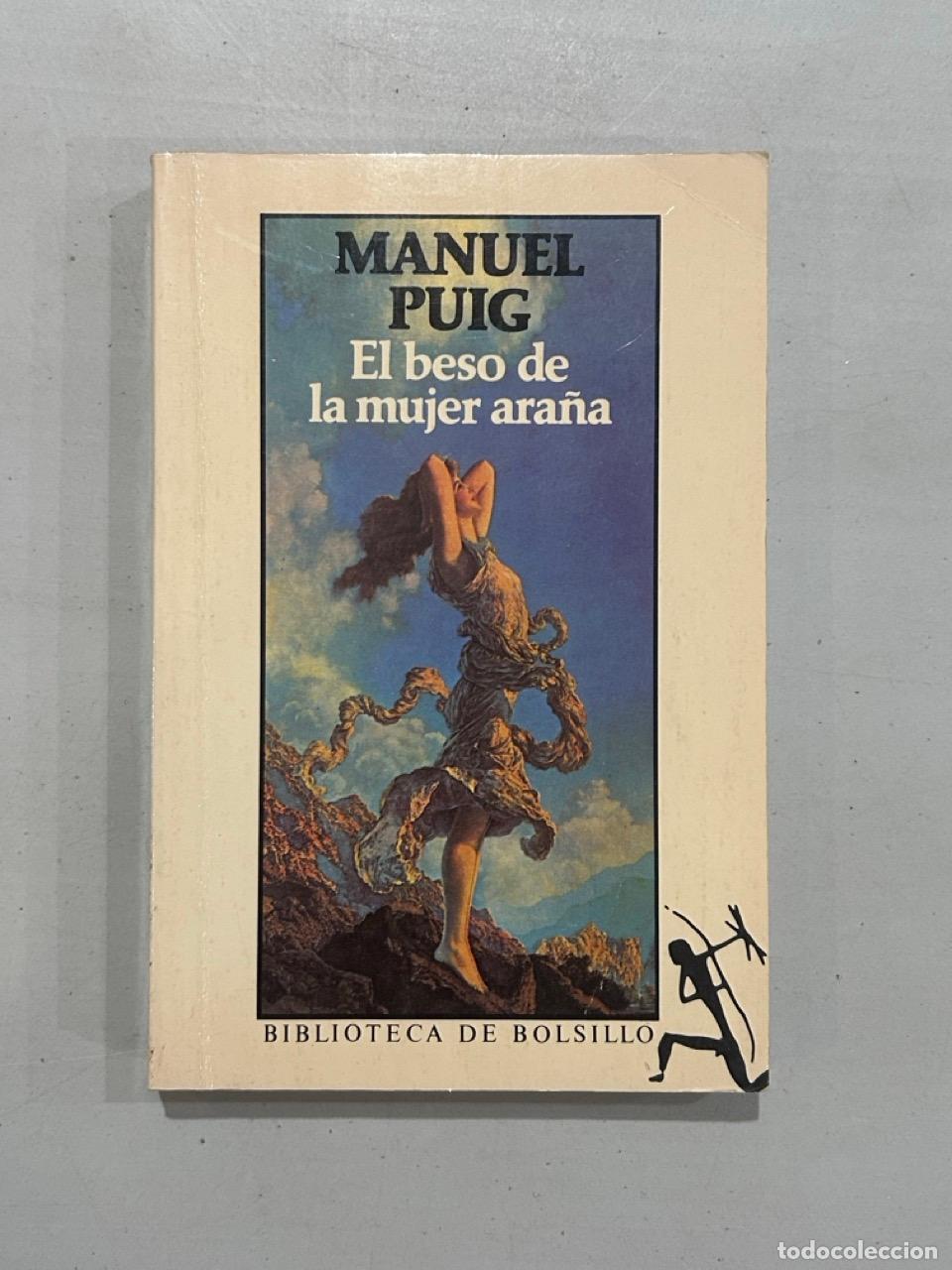 Libri di seconda mano: Manuel Puig - El beso de la mujer ara&ntilde;a