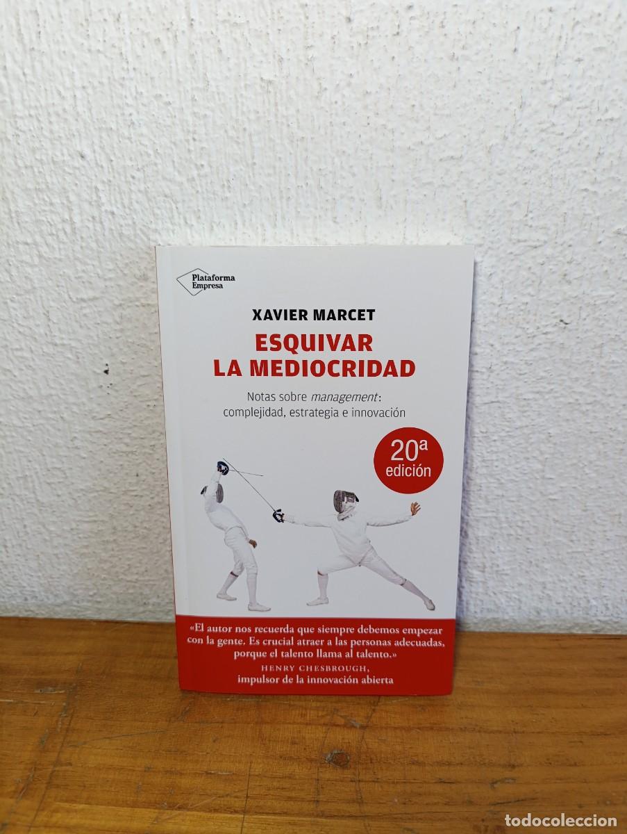 Libros: Esquivar la mediocridad - Xavier Mercet