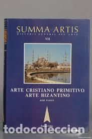 Libros: SUMMA ARTIS. Historia General del arte VII: Arte Cristiano Primitivo. Arte Bizantino.