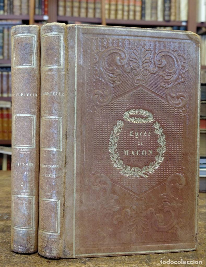 Libros: HISTOIRE DU DIRECTOIRE... 2 Tomes. - LACRETELLE