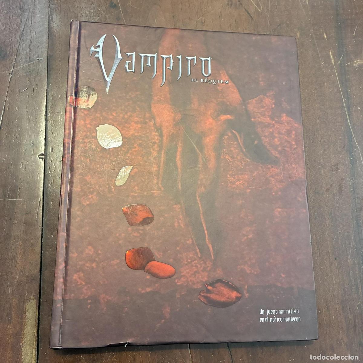Libros: Vampiro. El r&eacute;quiem. Un juego narrativo en el g&oacute;tico moderno - Justin Achilli y otros