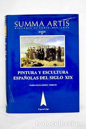 Libros: SUMMA ARTIS. Historia General del arte XXXV: Pintura y escultura espa&ntilde;olas del siglo XIX.