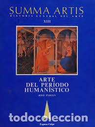 Libros: SUMMA ARTIS. Historia General del arte XIII: Arte del Periodo Human&iacute;stico.