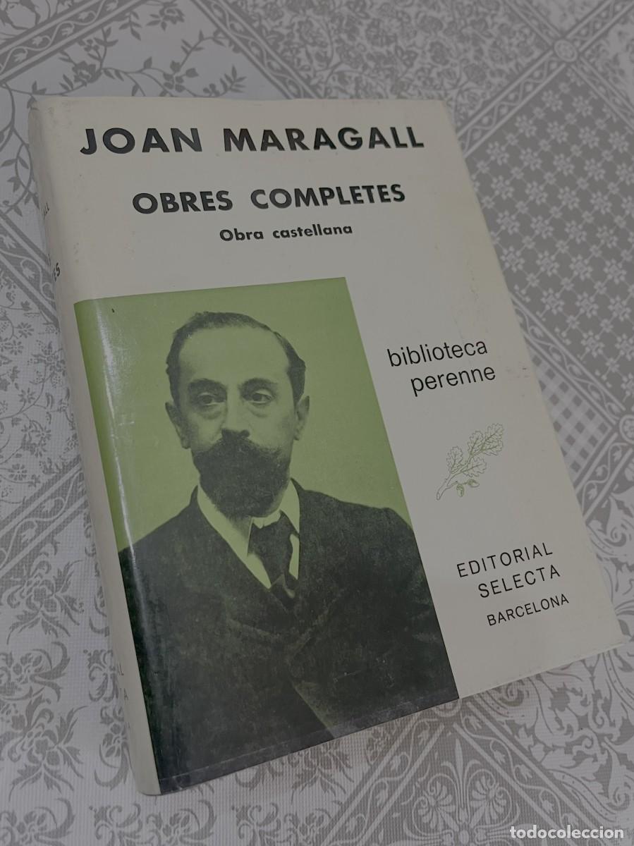 Libros: Joan Maragall - OBRES COMPLETES. VOLUM 2 - OBRA CASTELLANA. 1961. ED SELECTA.