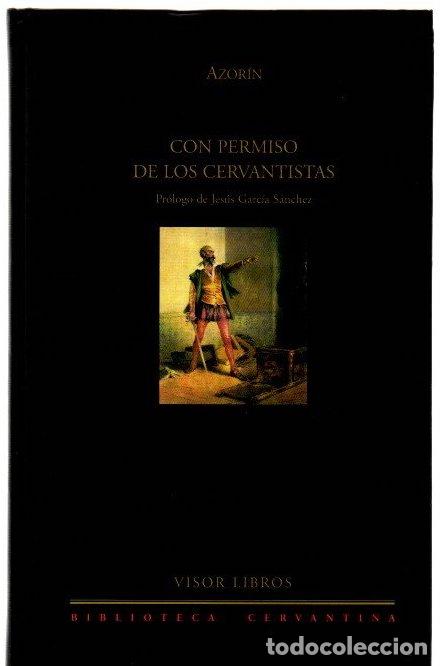 Con permiso de los cervantistas - Azor&iacute;n
