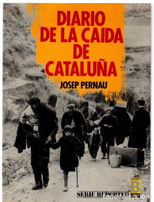 books: Diario de la ca&iacute;da de Catalu&ntilde;a - Pernau, Josep