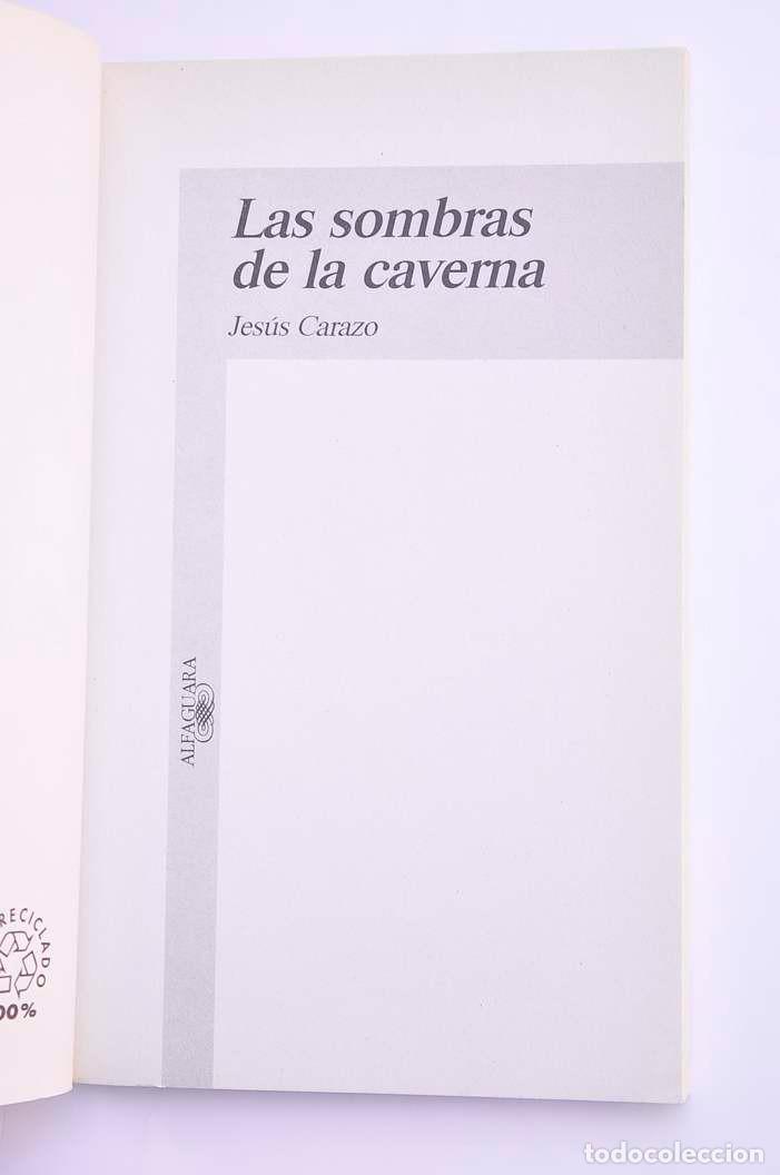 Libros: Las sombras de la caverna - CARAZO, Jes&uacute;s - Foto 2