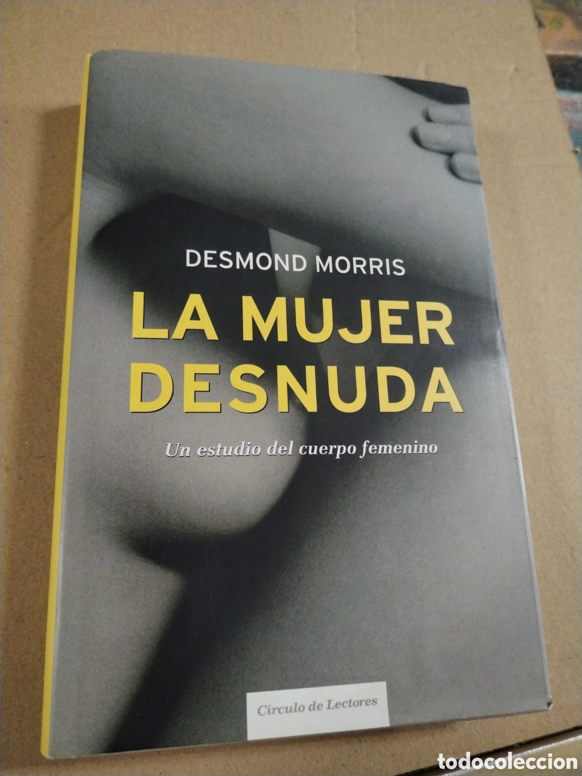 Libri di seconda mano: LA MUJER DESNUDA. DESMOND MORRIS. CL