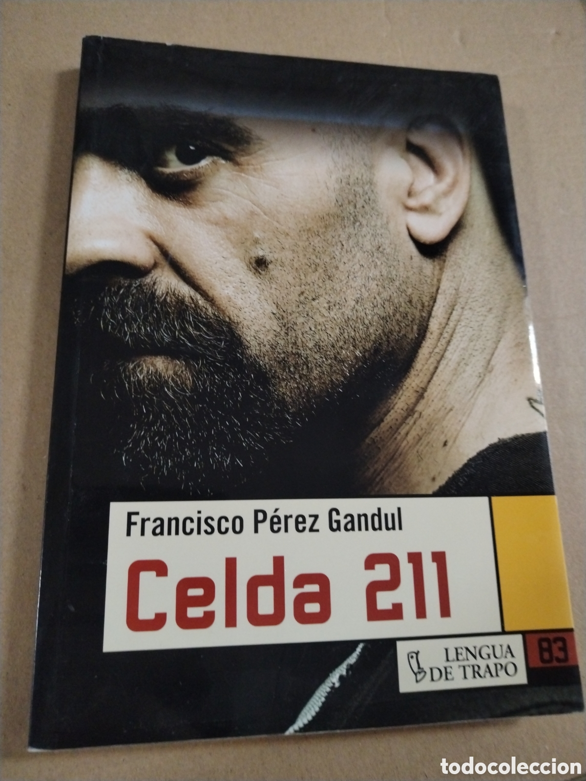Libri di seconda mano: Celda 211. Francisco P&eacute;rez Gandul. CL