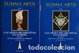 Libros: SUMMA ARTIS. Historia General del arte XLVI: Las Artes Decorativas en Europa. 2 Vol&uacute;menes.