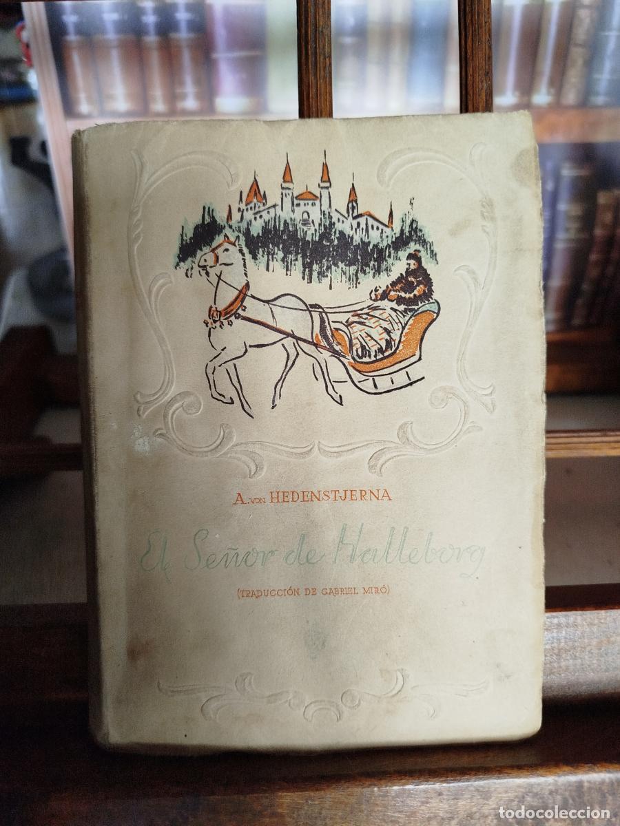 books: El se&ntilde;or de Halleborg - Hedenstjerna, Alfred von (1852-1906); Mir&oacute;, Gabriel (1879-1930); Jan&eacute;s i Oli