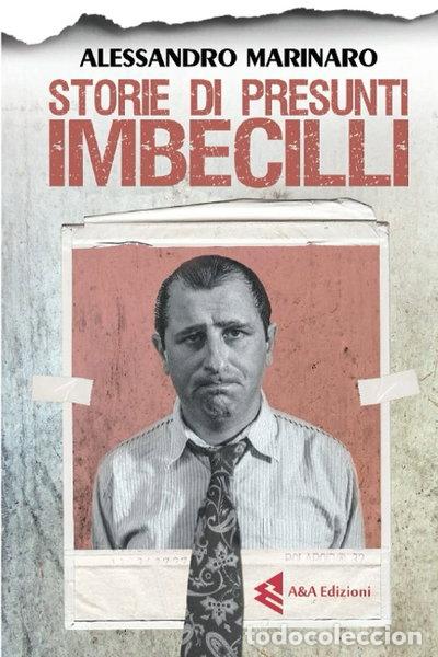 Libros: Storie di presunti imbecilli- 9788898408702