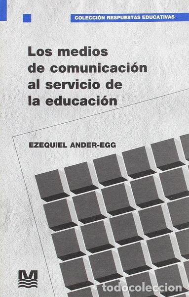 Libros: Los medios de comunicaci&oacute;n al servicio de la educaci&oacute;n- 9789505501526