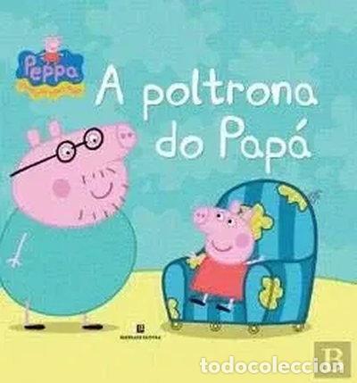 Libros: Peppa - A Poltrona do Pap&aacute;- 9789722527521