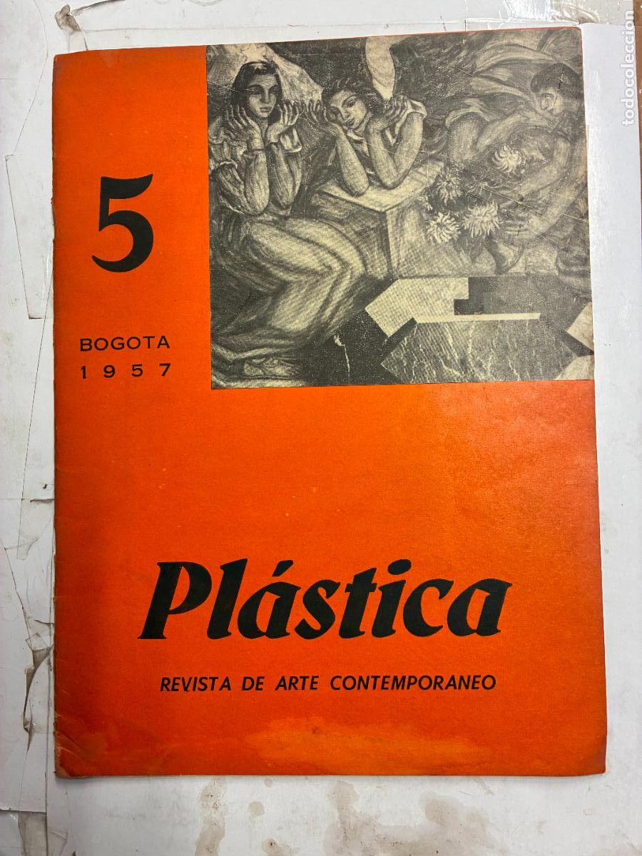 Libros: PL&Aacute;STICA 5. REVISTA DE ARTE CONTEMPOR&Aacute;NEO. BOGOT&Aacute; 1957. - JUDITH M&Aacute;RQUEZ, DIRECTORA.