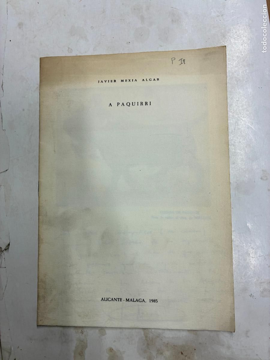Libros: PAQUIRRI. (DEDICADO POR EL AUTOR). - JAVIER MEXIA ALGAR.
