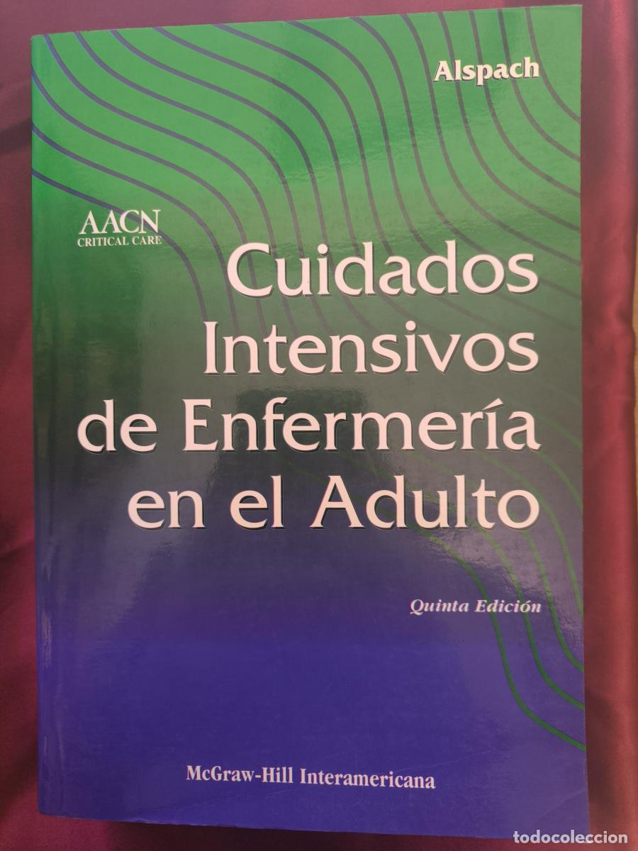 Libros: CUIDADOS INTENSIVOS DE ENFERMERIA EN EL ADULTO -