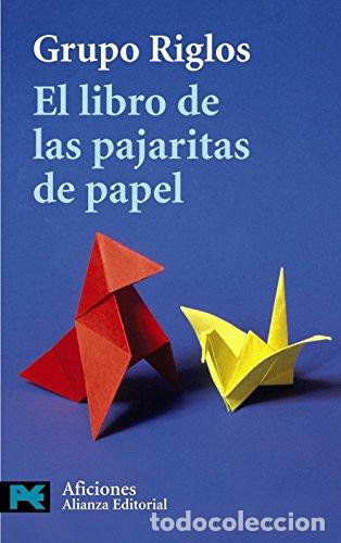 Libros: El libro de las pajaritas de papel - Grupo Riglos