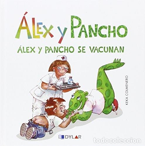 Libros: &Aacute;lex y Pancho se vacunan - Keka Colmenero