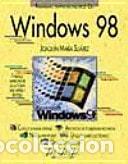 Libros: Manual imprescindible de Windows 98 - Joaqu&iacute;n Mar&iacute;a Su&aacute;rez; Joaqu&iacute;n Mar&iacute;a Su&aacute;rez S&aacute;nchez de Le&oacute;n