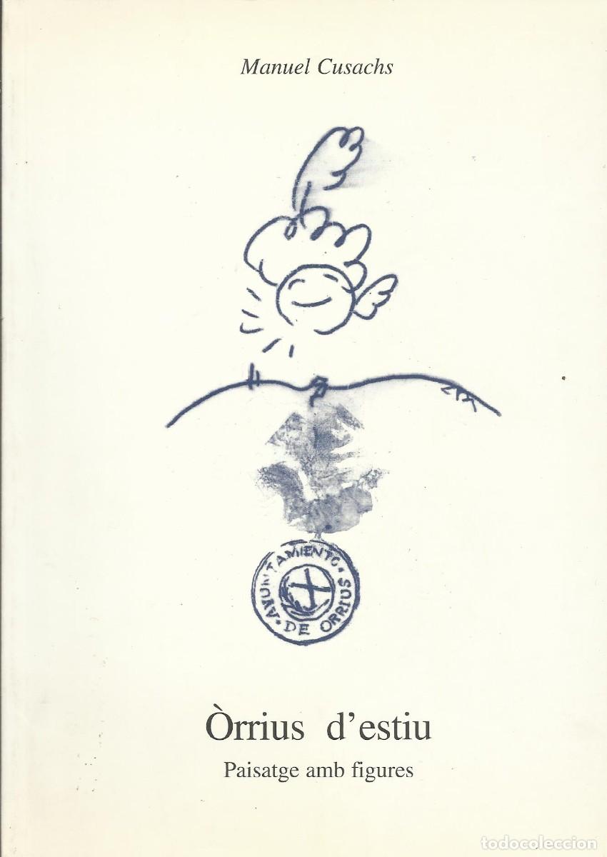 B&uuml;cher: Manuel Cusachs. &Ograve;rrius d'estiu. Paisatge amb figures. Grass Edicions. 1997. 35 dibujos autor. 47 p&aacute;g