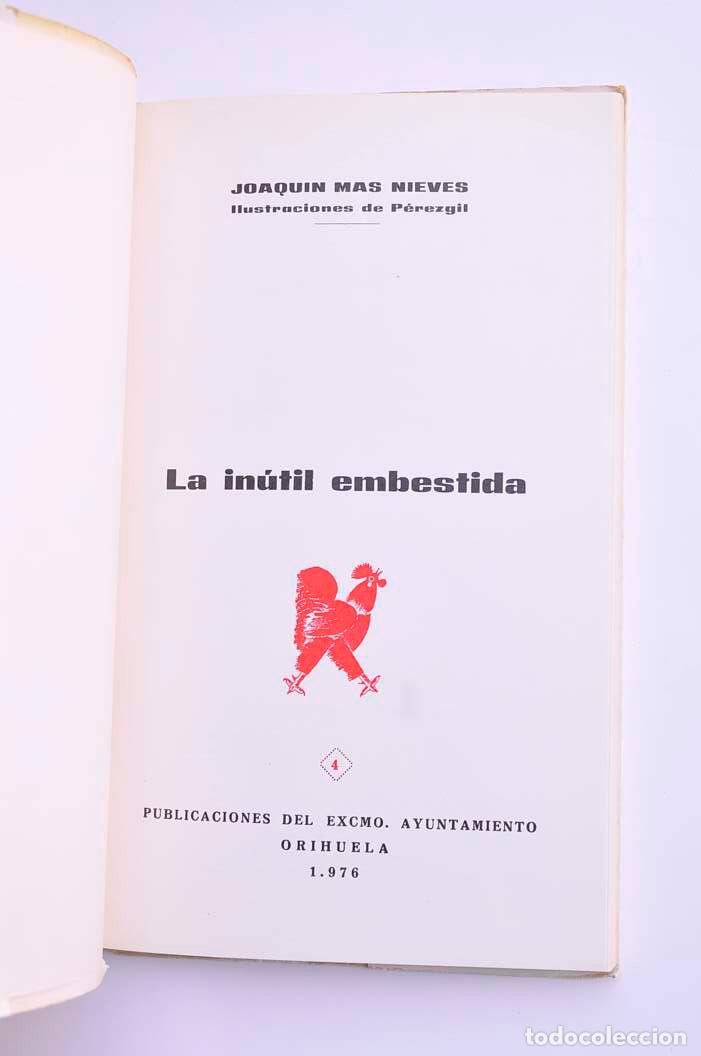 Libros: La in&uacute;til embestida - MAS NIEVES, Joaqu&iacute;n - Foto 2