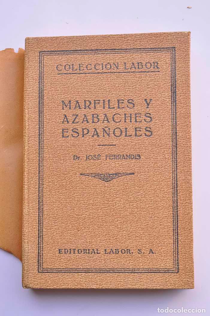 Libros: Marfiles y azabaches espa&ntilde;oles - FERRANDIS, Jos&eacute; - Foto 2