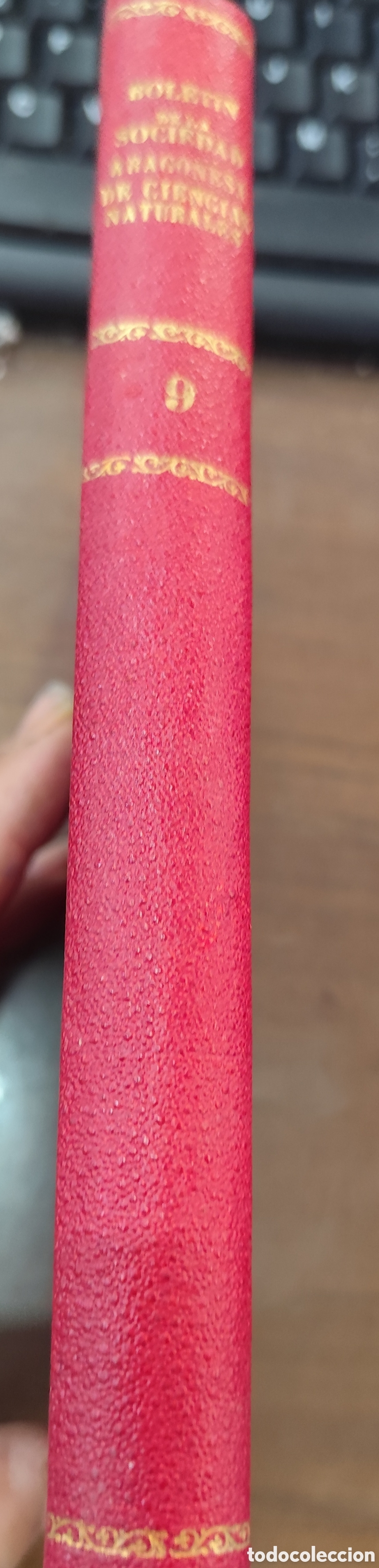 Libri di seconda mano: BOLETIN DE LA SOCIEDAD ARAGONESA DE CIENCIAS NATURALES. Tomo IX. A&ntilde;o 1910. 1&ordf; Edici&oacute;n