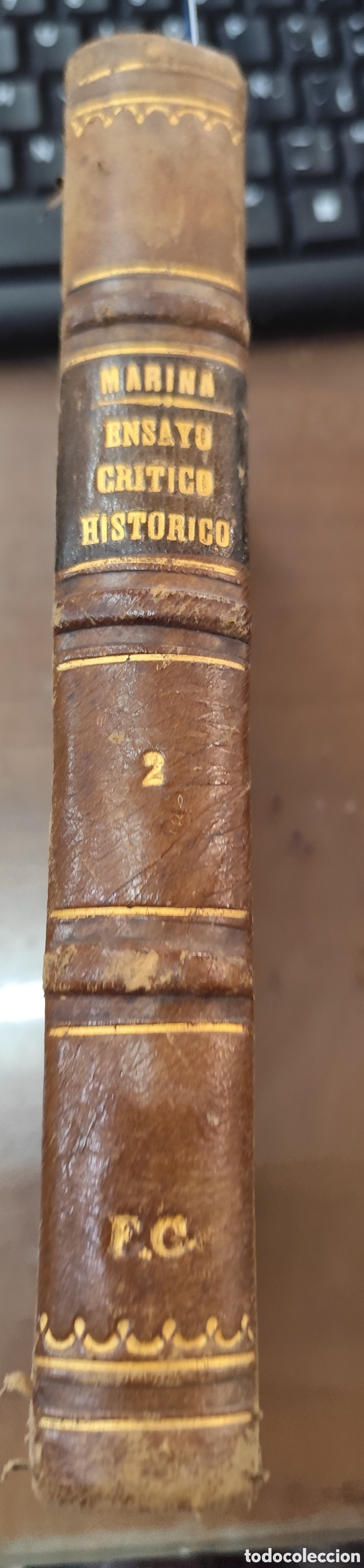 Libri di seconda mano: ENSAYO HISTORICO CRITICO SOBRE LA LEGISLACION Y PRINCIPALES CUERPOS LEGALES DE LOS REINOS DE LEON Y