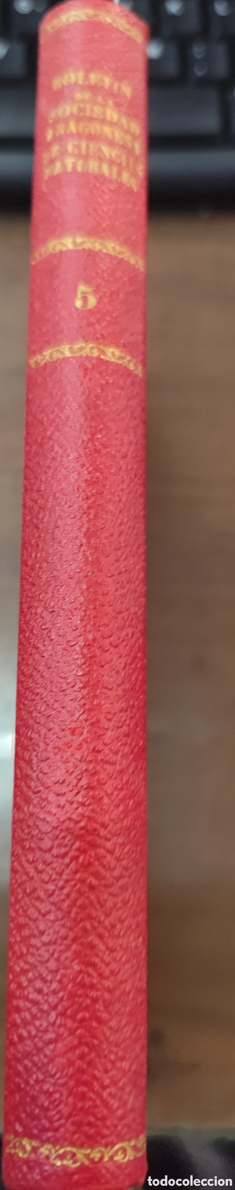 books: BOLETIN DE LA SOCIEDAD ARAGONESA DE CIENCIAS NATURALES. Tomo V. A&ntilde;o 1906. 1&ordf; Edici&oacute;n