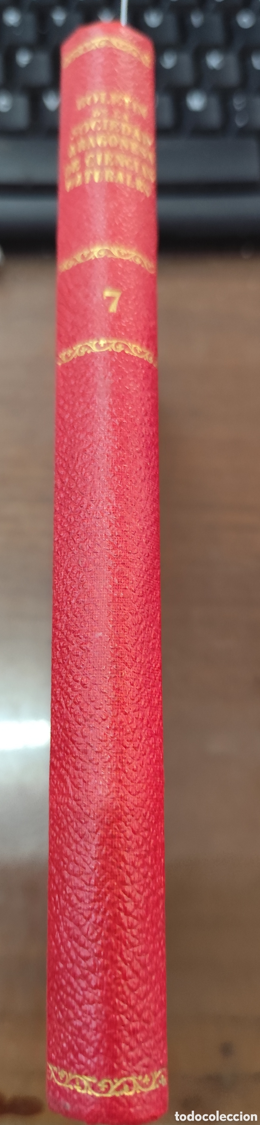 books: BOLETIN DE LA SOCIEDAD ARAGONESA DE CIENCIAS NATURALES. Tomo VII. A&ntilde;o 1908. 1&ordf; Edici&oacute;n