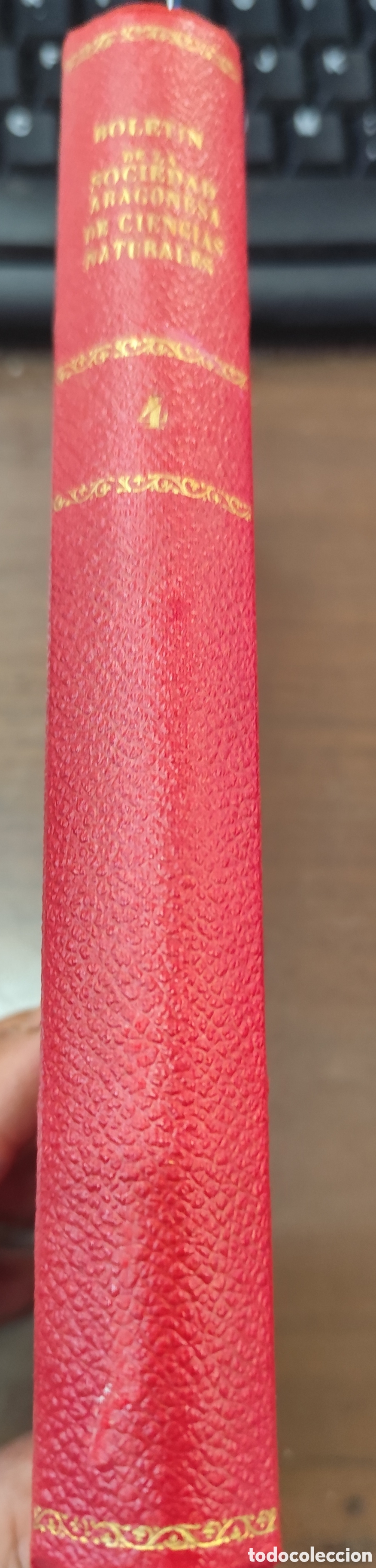 books: BOLETIN DE LA SOCIEDAD ARAGONESA DE CIENCIAS NATURALES. Tomo IV. 1905. 1&ordf; Edici&oacute;n