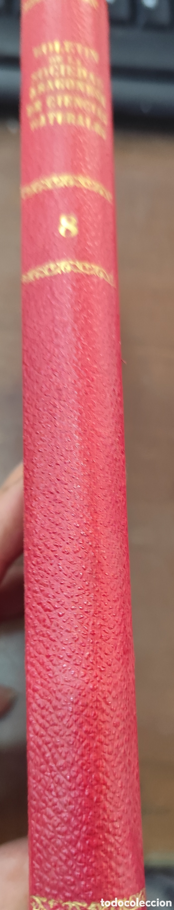 books: BOLETIN DE LA SOCIEDAD ARAGONESA DE CIENCIAS NATURALES. Tomo VIII. A&ntilde;o 1909. 1&ordf; Edici&oacute;n