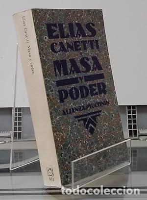 Libros: Masa y poder - El&iacute;as Canetti