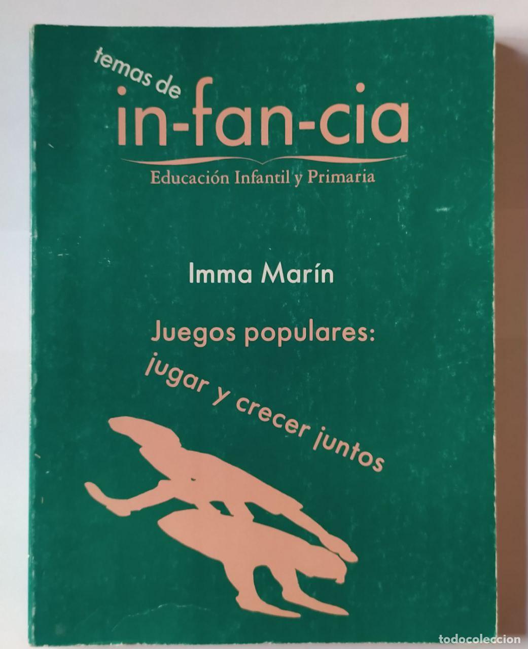 Libros: juegos populares: jugar y crecer juntos. - Mar&iacute;n, Imma