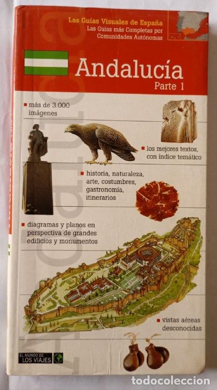 Libros: Las Gu&iacute;as visuales de Espa&ntilde;a. Andaluc&iacute;a 1. - VVAA