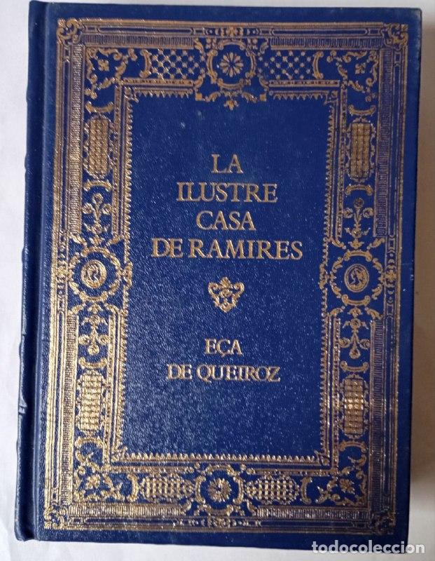Libros: La ilustre casa de Ramires - Queir&oacute;s, E&ccedil;a de (1845-1900)