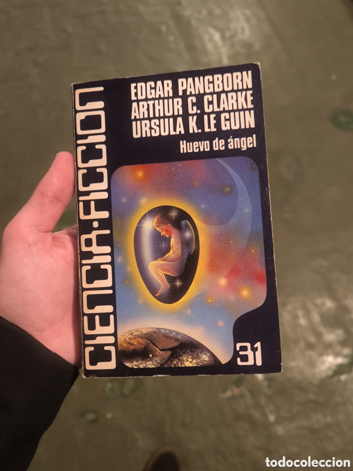 books: HUEVO DE &Aacute;NGEL - Edgar Pangborn; Arthur C. Clarke; Ursula K. Le Guin