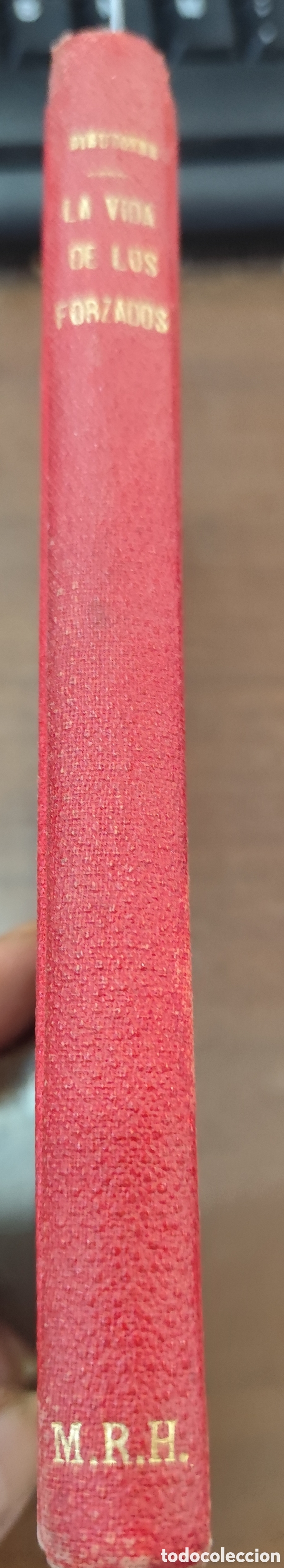 books: LA VIDA DE LOS FORZADOS. A&ntilde;o 1930 - DIEUDONNE,Eugenio