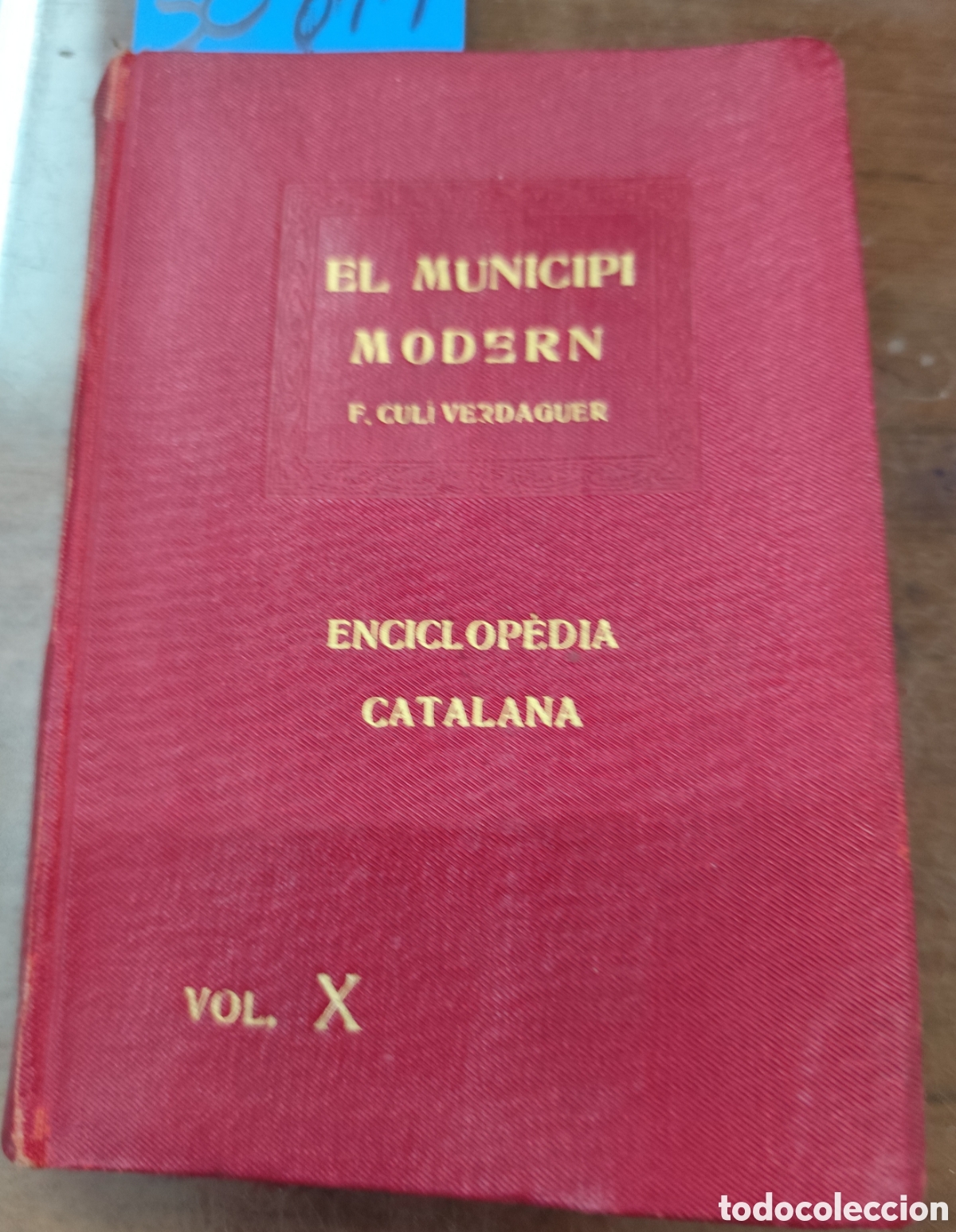 Libri di seconda mano: EL MUNICIPI MODERN. 1&ordf; Edici&oacute;n. A&ntilde;o 1919 - CULI VERDAGUER,F.