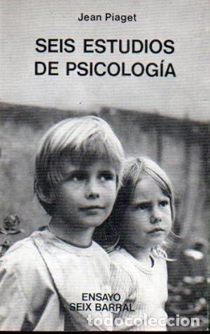Libros: Seis estudios de psicolog&iacute;a - Piaget, Jean