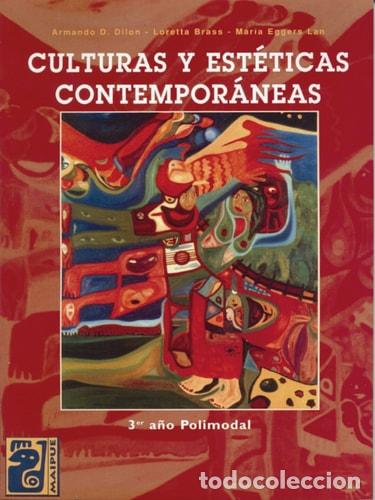 B&uuml;cher: Culturas y Esteticas Contemporaneas - Armando D. Dilon, Lore - Armando D. Dilon, Loretta Brass, Mar&iacute;