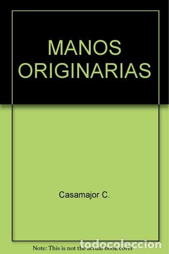 Libros: Manos originarias actividades creativas a partir de las cult - Cecilia Casamajor