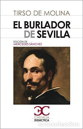 Livros em segunda m&atilde;o: El burlador de Sevilla . - Tirso de Molina - Tirso de Molina