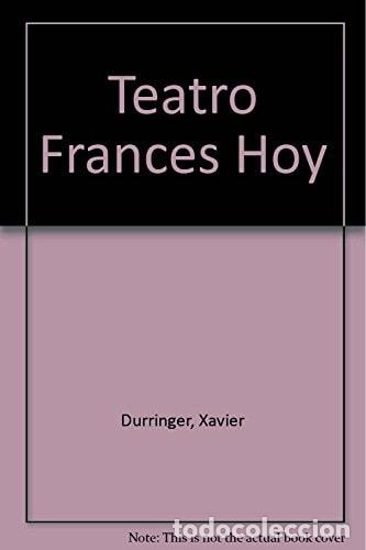 Livres: Teatro franc&eacute;s hoy tintas frescas en Buenos Aires - Jorge Du - Jorge Dubatti