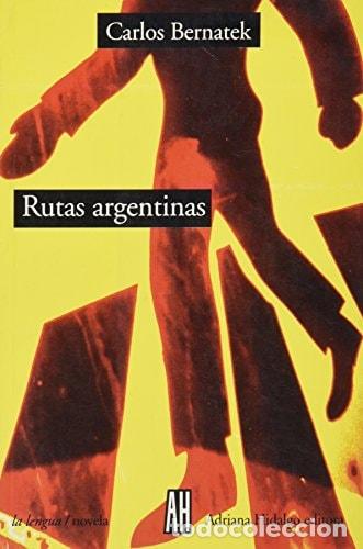 Libros: Rutas Argentinas (Spanish Edition) - Carlos Bernatek - Carlos Bernatek