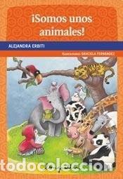 B&uuml;cher: SOMOS UNOS ANIMALES! - ALEJAND ERBITI - ALEJAND ERBITI